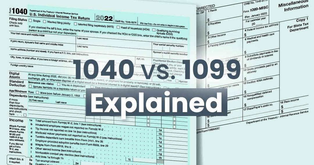 Comparison of u.s. tax forms 1040 and 1099 with the title "1040 vs. 1099 explained" across the image.